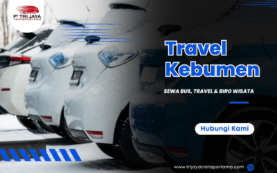 Travel Kebumen Murah & Terpercaya – Booking Sekarang!