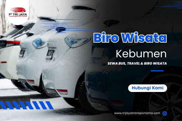 Biro Wisata Kebumen Terbaik – Solusi Liburan Anti Ribet